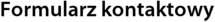 Formularz kontaktowy